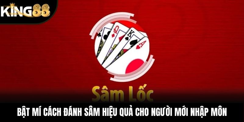 Bật Mí Cách Đánh Sâm Hiệu Quả Cho Người Mới Nhập Môn