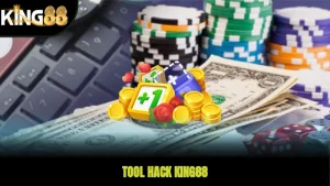 Tool Hack KING88 - Sự Thật, Rủi Ro Và Những Điều Cần Biết